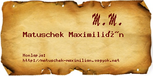Matuschek Maximilián névjegykártya
